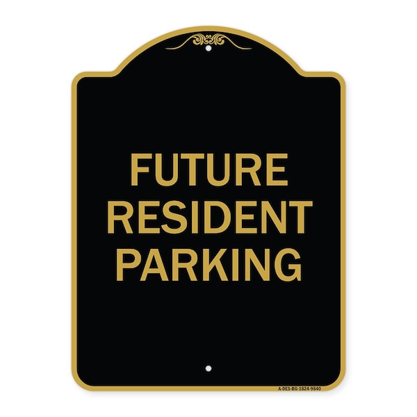 Signmission Designer Series-Future Resident Parking Black & Gold Heavy-Gauge Aluminum, 24" x 18", BG-1824-9840 A-DES-BG-1824-9840 - main